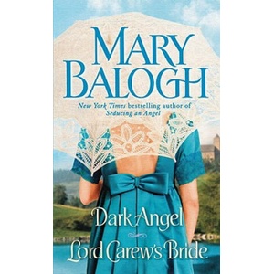 Dark Angel/Lord Carew's Bride | Mary Balogh (2010)