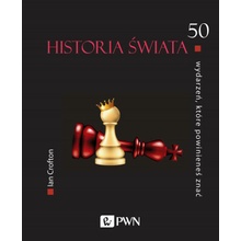 50 wydarzeń które powinieneś znać Historia świata