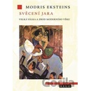 Svěcení jara - Modris Eksteins
