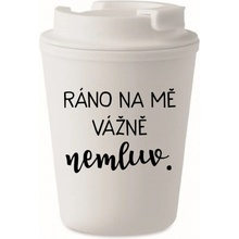 Giftela RÁNO NA MĚ VÁŽNĚ NEMLUV. bílý termohrnek 300 ml