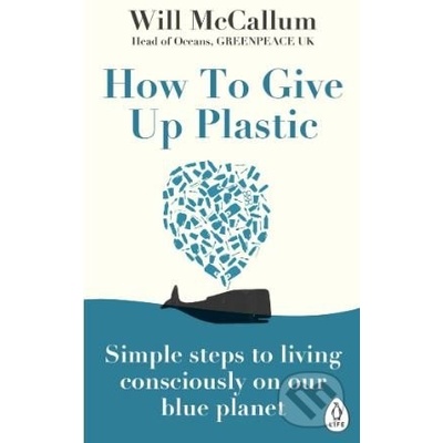 How to Give Up Plastic