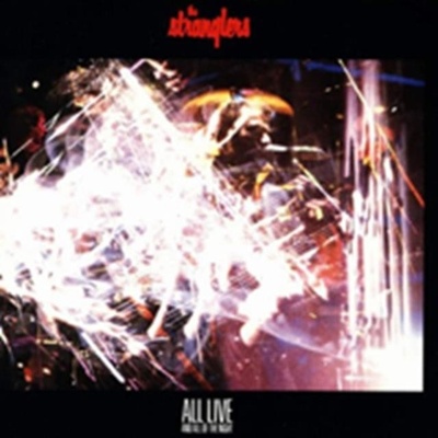 Stranglers - All Live and All of the Night