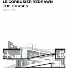 Le Corbusier Redrawn - S. Park, S. Park