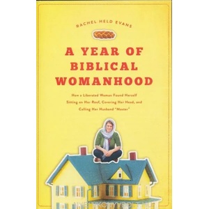 Year of Biblical Womanhood (ISBN: 9781595553676)
