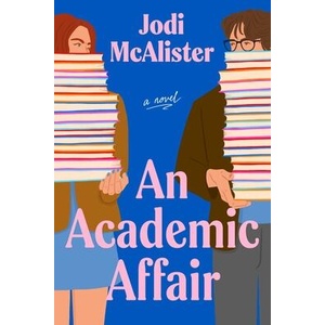 An Academic Affair | MCALISTER JODI (ISBN: 9781668092330)