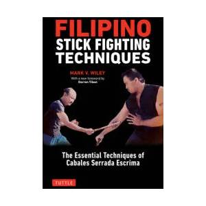 Filipino Stick Fighting Techniques (ISBN: 9780804851411)