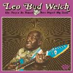 Warner Leo Bud Welch: Angels In Heaven Done Signed My Name - Vinyl (LP) (031658)
