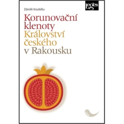 Korunovační klenoty Království českého v Rakousku - Zdeněk Koudelka