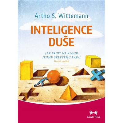 Inteligence duše - Artho Stefan Wittemann