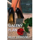 Šialený plán - Milly Johnson