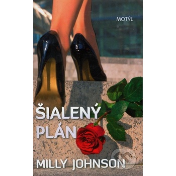 Šialený plán - Milly Johnson
