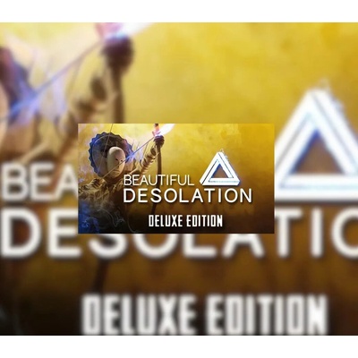 Beautiful Desolation (Deluxe Edition)