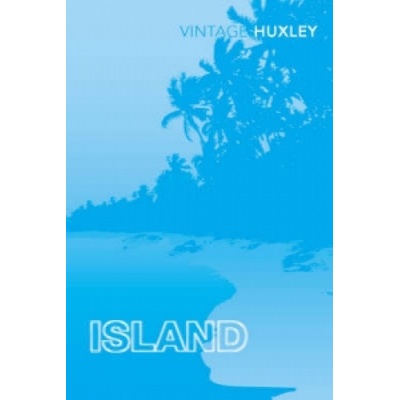 Aldous Huxley - Island