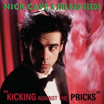 CAVE, NICK & BAD SEEDS - KICKING AGAINST THE PRICK (1LP)
