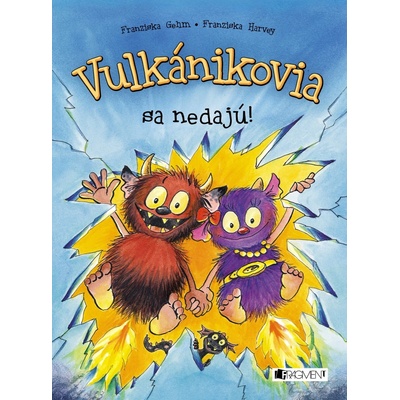 Vulkánikovia sa nedajú!