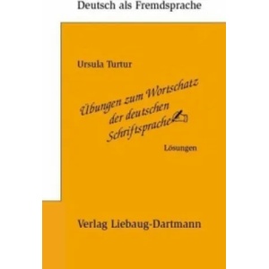 Übungen zum Wortschatz der deutschen Schriftsprache, Lösungen (2006)