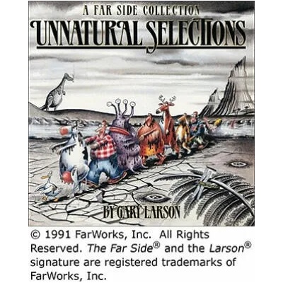 Unnatural Selections | Gary Larson