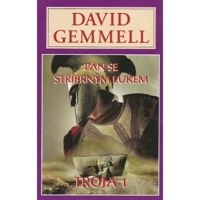 Pán se stříbrným lukem - David Gemmell