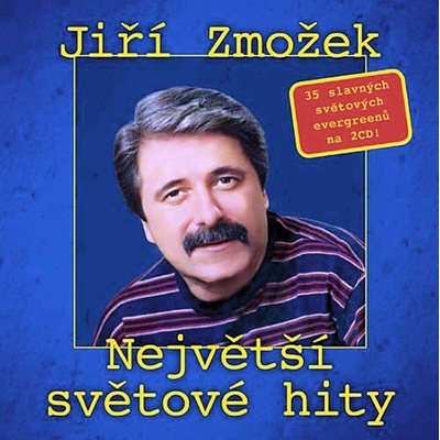 Jiří Zmožek - Největší světové hity, 2CD, 2010