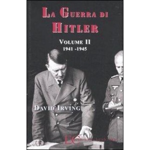 La guerra di Hitler | David Irving, B. Gambaccini, A. Montemagni (ISBN: 9788895720517)