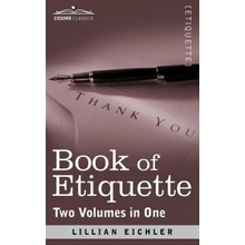 Book of Etiquette Two Volumes in One