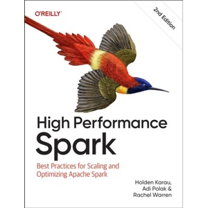 High Performance Spark (ISBN: 9781098145859)