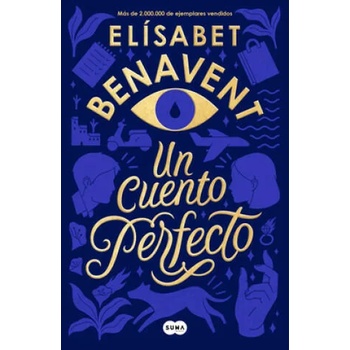 Image 1 of Un cuento perfecto / A Perfect Short Story | Benavent, Elísabet