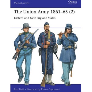 The Union Army 1861-65: Eastern and New England States | Marco Capparoni (2024)