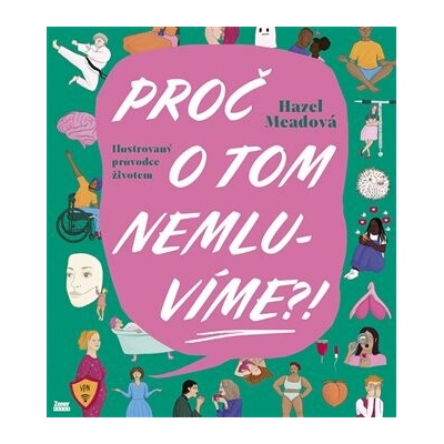Proč o tom nemluvíme?!