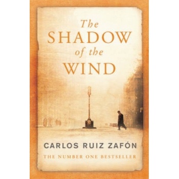 Shadow of the Wind - Carlos Ruiz Zafon