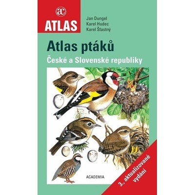 Atlas ptáků České a Slovenské republiky - Jan Dungel