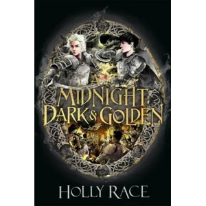 Midnight Dark and Golden | Holly Race (ISBN: 9781471411199)