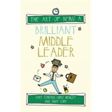 Art of Being a Brilliant Middle Leader