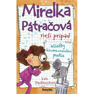 Mirelka Pátračová rieši prípad kliatby Rozmaznaného pudla