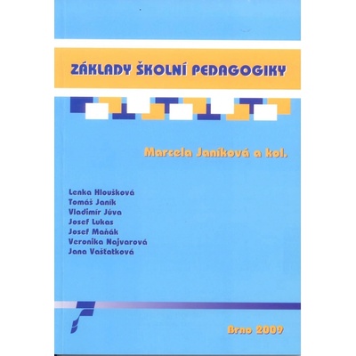 Základy školní pedagogiky - Marcela Janíková