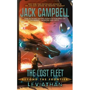 Lost Fleet: Beyond the Frontier: Leviathan | Jack Campbell (ISBN: 9780425260555)