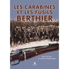 Les carabines et les fusils Berthier