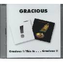 GRACIOUS - GRACIOUS/THIS IS GRACIOUS CD