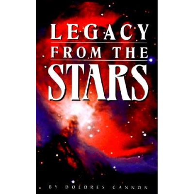 Legacy from the Stars Cannon Dolores Dolores Cannon