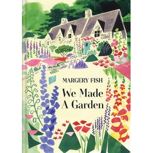 WE MADE A GARDEN | FISH MARGERY (ISBN: 9781849948722)