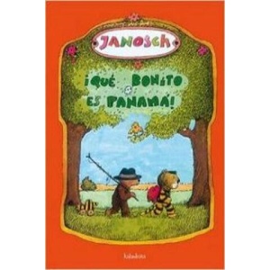 íQué bonito es Panamá! | JANOSCH (ISBN: 9788492608096)