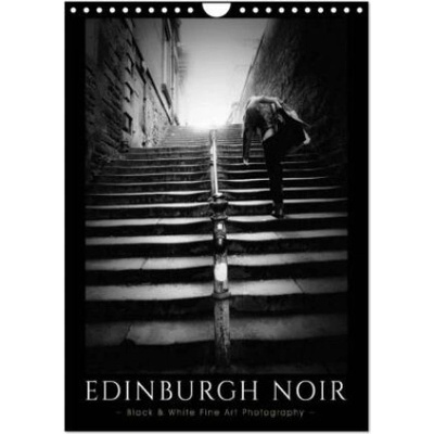 Calvendo EDINBURGH NOIR (Wall Calendar 2026 DIN A4 portrait), CALVENDO 12 Month Wall Calendar | Calvendo, Dorit Fuhg