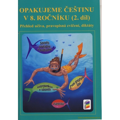 Opakujeme češtinu v 8.ročníku, 2.díl