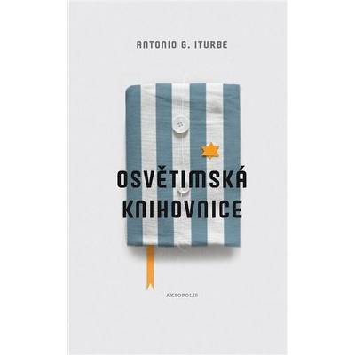 Osvětimská knihovnice - Antonio G. Iturbe