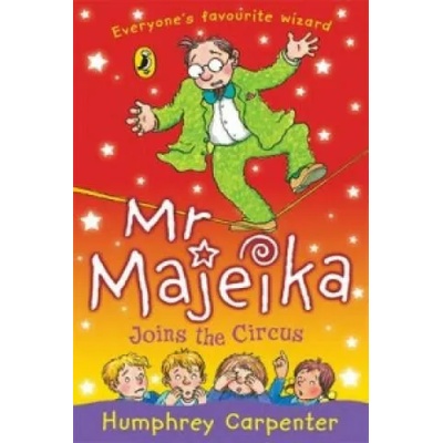 Mr Majeika Joins the Circus | Humphrey Carpenter