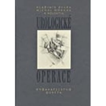 Urologické operace - Vladimír Zvara; Michal Horňák