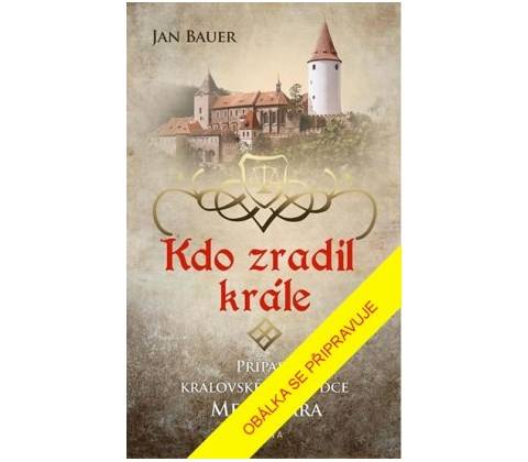 Kdo zradil krále