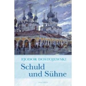 Schuld und Sühne | Fjodor M. Dostojewskij, Hermann Röhl (2012)