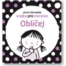 Obličej - První černobílá knížka pro miminko - Stella Baggott
