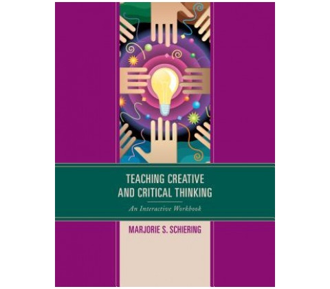 Teaching Creative and Critical Thinking